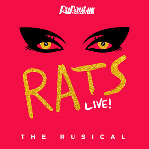 Rats: The Rusical - The Cast of RuPaul's Drag Race UK, Season 2 | Song Album Cover Artwork