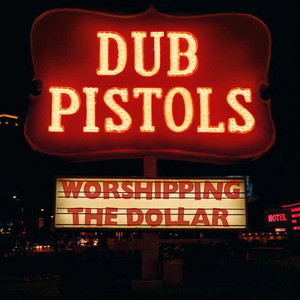 Rock Steady (feat. Rodney P & Lindy Layton) - Dub Pistols | Song Album Cover Artwork