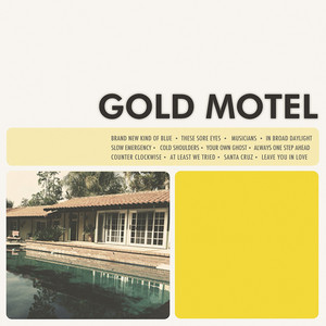 Your Own Ghost - Gold Motel