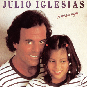 De Niña a Mujer Julio Iglesias | Album Cover