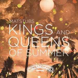 Kings And Queens Of Summer - Matstubs | Song Album Cover Artwork