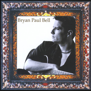 Devil's Gotta Dance Bryan Paul Bell | Album Cover