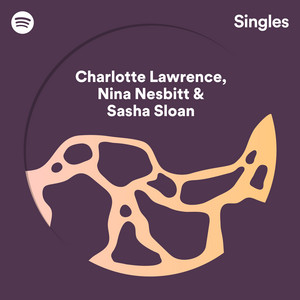 Girls Just Wanna Have Fun Charlotte Lawrence, Nina Nesbitt & Sasha Sloan | Album Cover