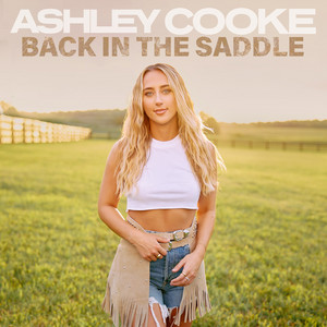 back in the saddle - Ashley Cooke | Song Album Cover Artwork