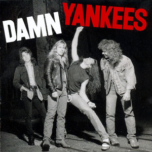 Damn Yankees - Damn Yankees | Song Album Cover Artwork