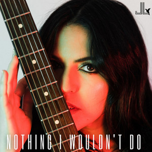 Nothing I Wouldn't Do - Jacqueline Loor
