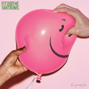 Steppin’ On Me - Fitz and The Tantrums | Song Album Cover Artwork