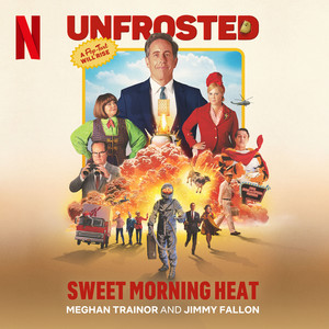 Sweet Morning Heat (from the Netflix Film "Unfrosted") - Meghan Trainor | Song Album Cover Artwork
