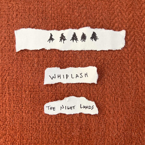 Whiplash - The Night Lands | Song Album Cover Artwork