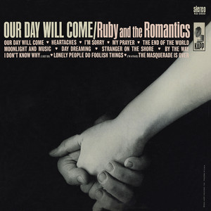 Our Day Will Come - Ruby & The Romantics | Song Album Cover Artwork
