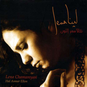 Lamma Bada Yatathana - Lena Chamamyan | Song Album Cover Artwork