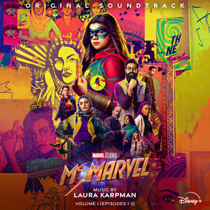 Ms. Marvel: Vol. 1 (Episodes 1-3) [Original Soundtrack] - Album Cover