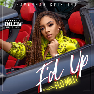 F'd Up (feat. Flo Milli) - Savannah Cristina