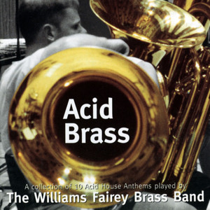 The Groove That Won't Stop - The Williams Fairey Brass Band