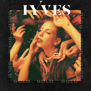 Gold - IYVES | Song Album Cover Artwork