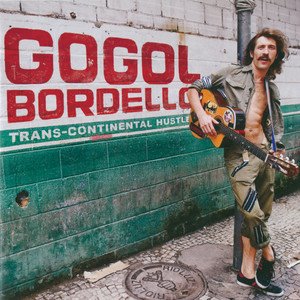 Trans-Continental Hustle - Gogol Bordello | Song Album Cover Artwork