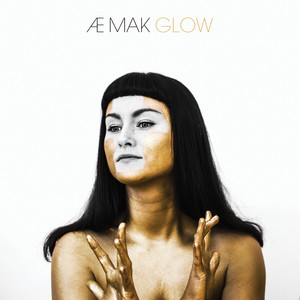 Glow - Æ MAK | Song Album Cover Artwork