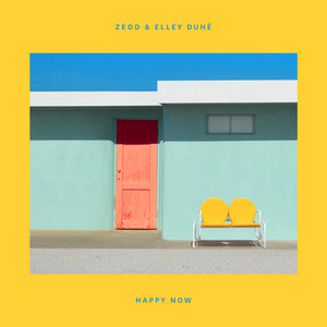 Happy Now - Zedd | Song Album Cover Artwork