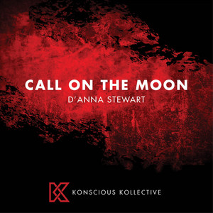 Call on the Moon - D'Anna Stewart | Song Album Cover Artwork