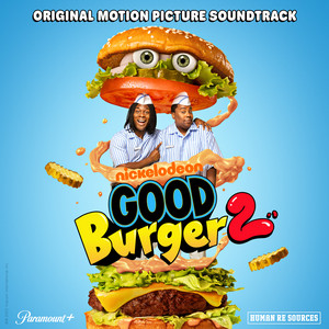 Good Burger 2 (Original Motion Picture Soundtrack) - Album Cover