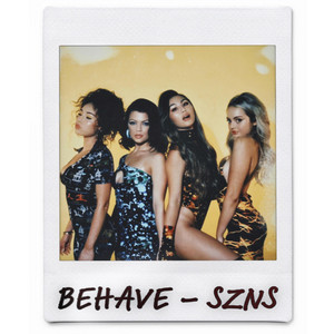 Behave - SZNS | Song Album Cover Artwork