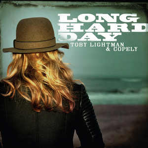 Long Hard Day - Toby Lightman | Song Album Cover Artwork