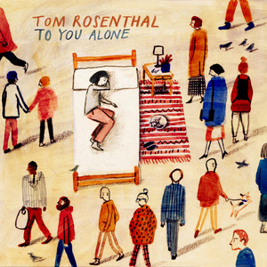 To You Alone - Acoustic Tom Rosenthal | Album Cover