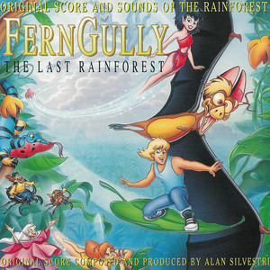 FernGully...The Last Rainforest (Original Motion Picture Score) - Album Cover