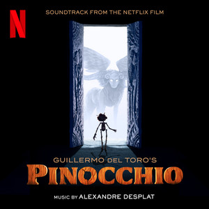 Guillermo del Toro's Pinocchio (Soundtrack From The Netflix Film) - Album Cover