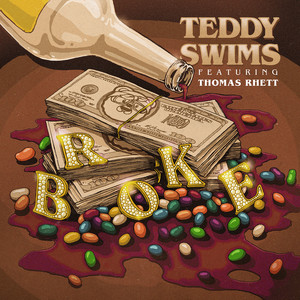 Broke (feat. Thomas Rhett) - Teddy Swims | Song Album Cover Artwork