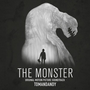 The Monster (Original Motion Picture Soundtrack) - Album Cover