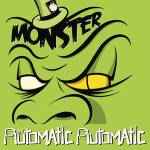 Monster - The Automatic Automatic | Song Album Cover Artwork