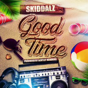 Good Time - Skiddalz | Song Album Cover Artwork