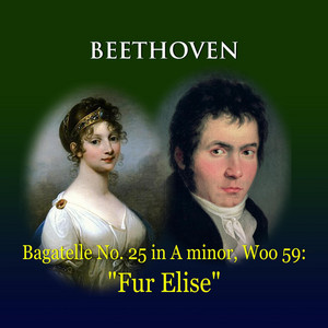 Bagatelle No. 25 in A Minor, Woo 59: "Fur Elise" - Ludwig van Beethoven | Song Album Cover Artwork