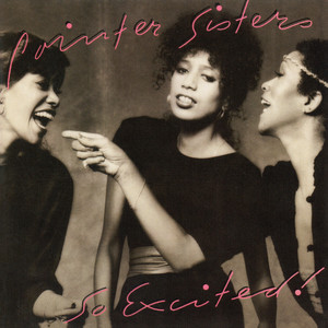 I'm So Excited - The Pointer Sisters | Song Album Cover Artwork