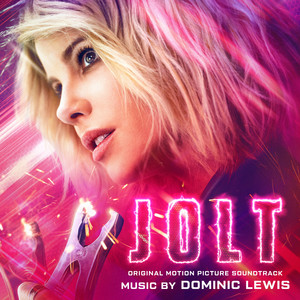 Jolt (Original Motion Picture Soundtrack) - Album Cover