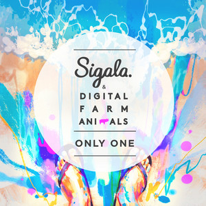 Only One - Radio Edit - Sigala | Song Album Cover Artwork