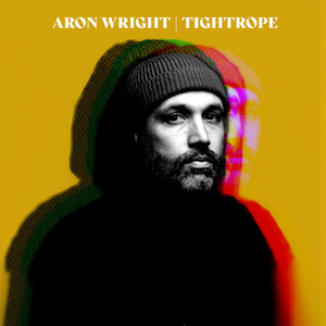 Tightrope - Aron Wright | Song Album Cover Artwork