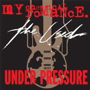 Under Pressure - My Chemical Romance | Song Album Cover Artwork