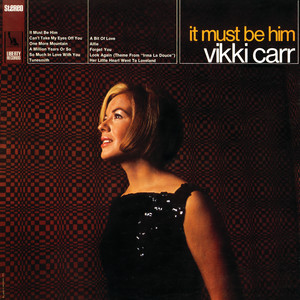 It Must Be Him - Vikki Carr | Song Album Cover Artwork