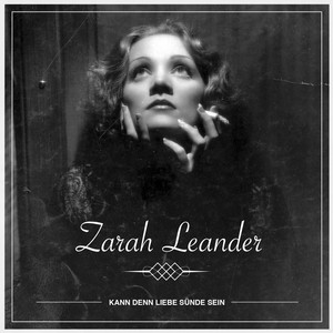 Ich weiß, es wird einmal ein Wunder gescheh'n - Zarah Leander | Song Album Cover Artwork