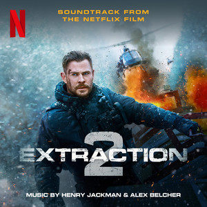 Extraction 2 (Soundtrack from the Netflix Film) - Album Cover