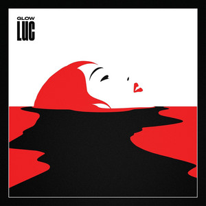 Glow - LUC | Song Album Cover Artwork