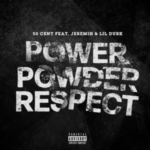 Power Powder Respect - 50 Cent | Song Album Cover Artwork