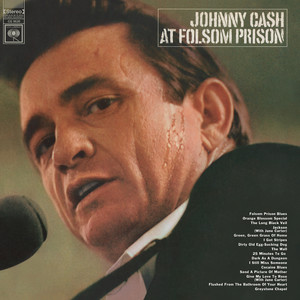 Folsom Prison Blues - Live at Folsom State Prison, Folsom, CA - January 1968 - Johnny Cash | Song Album Cover Artwork
