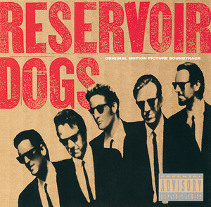 Reservoir Dogs (Original Motion Picture Soundtrack) - Album Cover