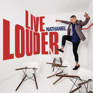 Live Louder - Nathaniel | Song Album Cover Artwork
