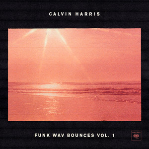 Faking It (feat. Kehlani & Lil Yachty) - Calvin Harris | Song Album Cover Artwork