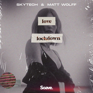 Love Lockdown - Skytech | Song Album Cover Artwork