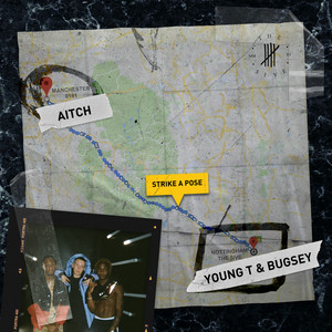 Strike a Pose (feat. Aitch) - Young T & Bugsey